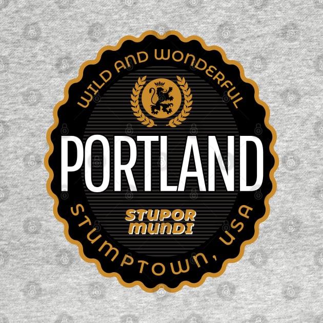 Stupor Mundi - The Wonder of the World, Portland by LocalZonly